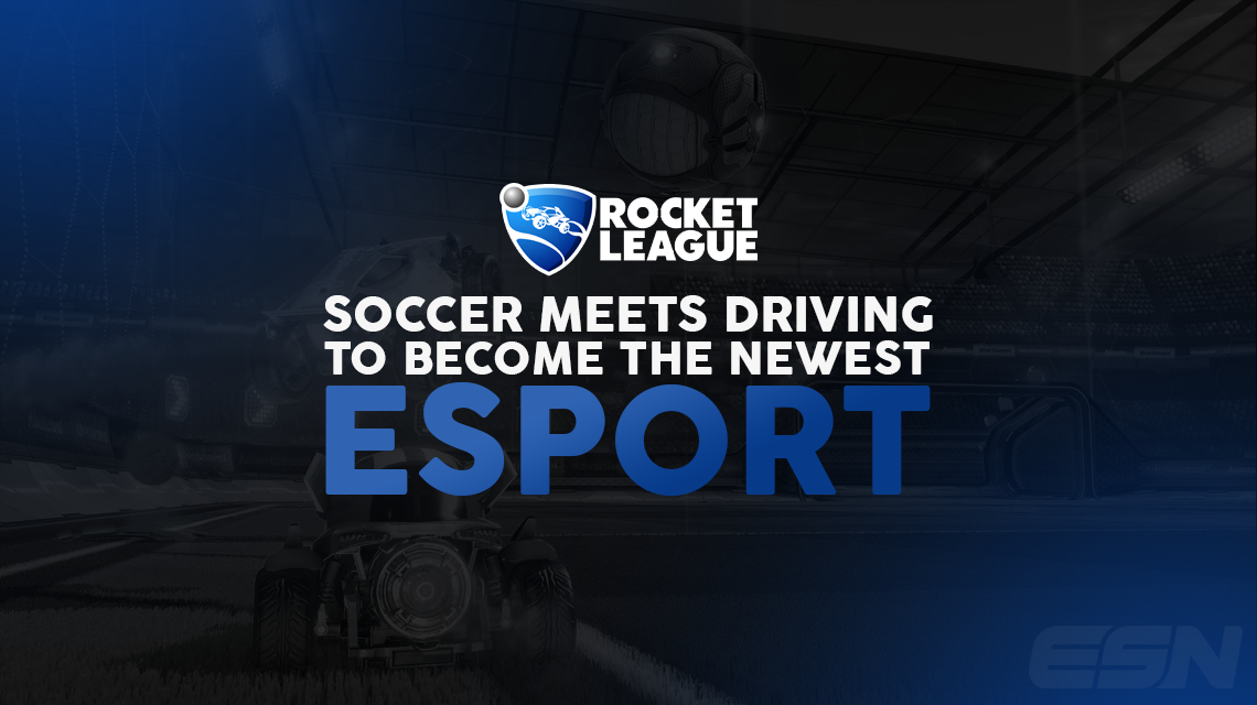Rocket League Soccer Meets Driving to the Newest eSport Dot