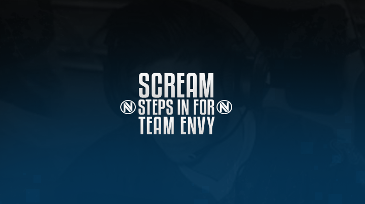 ScreaM Steps In For Team EnVyUs | Dot Esports