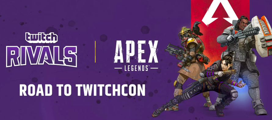 How To Watch Twitch Rivals Apex Legends Road To Twitchcon Dot Esports