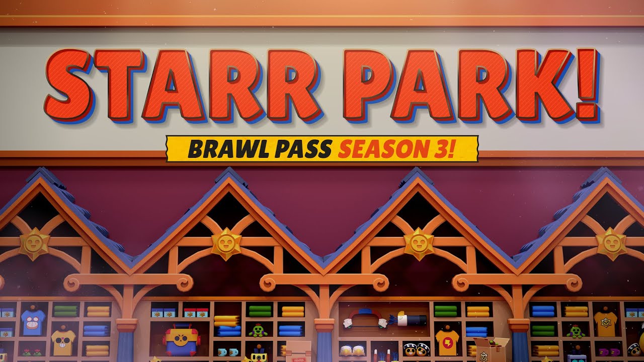 Brawl Stars 3. sezon Starr Park'a Hoş Geldiniz, | başladı Nokta Espor