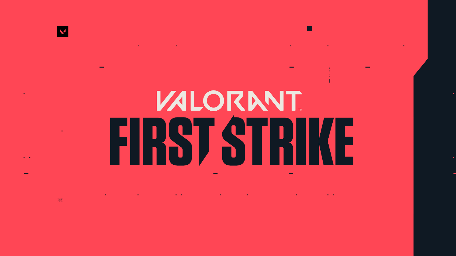 Riot Introduces Its First Official Valorant Tournament First Strike Dot Esports