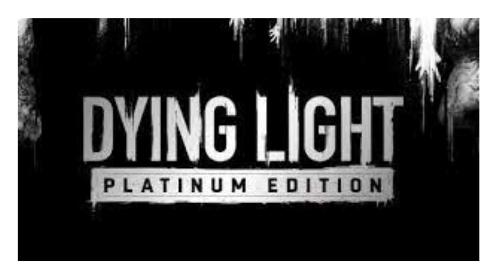 Dying Light Platinum Edition 2021.