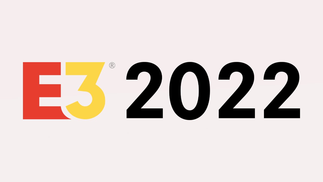 E3 2022 Date Schedule How To Watch E3 2022 - Dot Esports