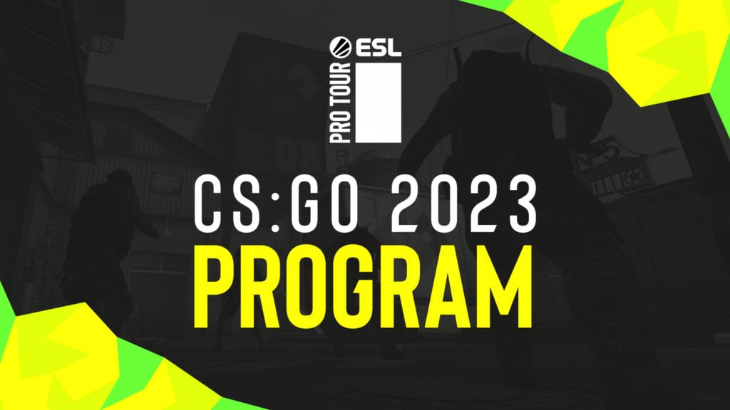 ESL Pro Tour to feature over 40 CSGO tournaments in 2023 Dot Esports